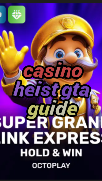 casino heist gta guide-w4cy2mdjlx2bf.com